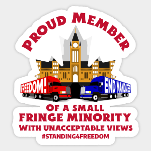 Proud Member of a Small Fringe Minority Sticker